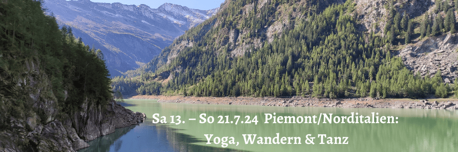 Piemont/Norditalien: Yoga, Wandern & Tanz
